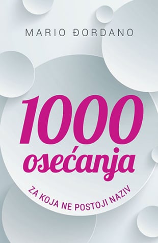 1000_osecanja_za_koja_ne_postoji_naziv-mario_djordano_v